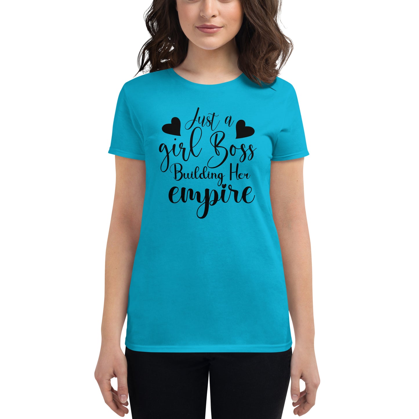 Just a Girl Boss Building Her empire, Women's short sleeve t-shirt